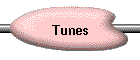 Tunes